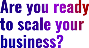 Text reads: "Are you ready to scale your business with digital marketing?" in large, bold, gradient-colored letters on a white background.